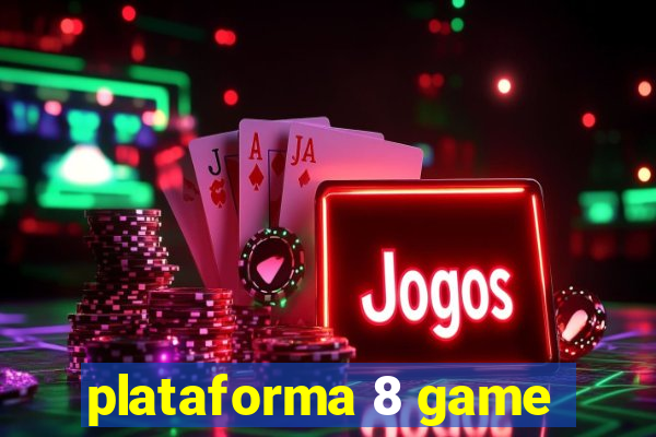 plataforma 8 game